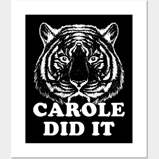 Carole Did It Joe & His Bigcat Wall Art by ashiacornelia173